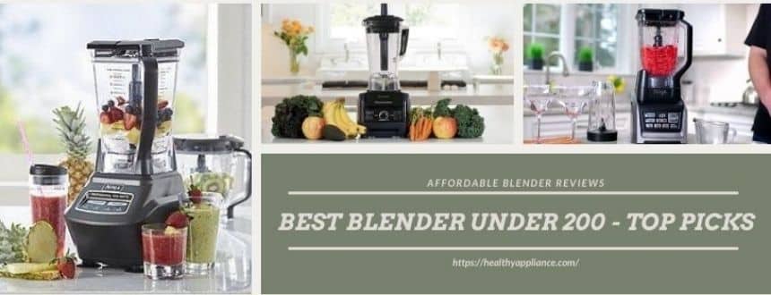 Best Blender under 200
