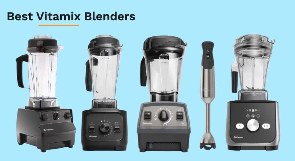 Best Vitamix Blender