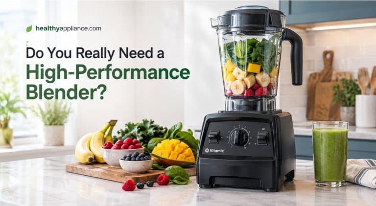 is a high performance blender worth it